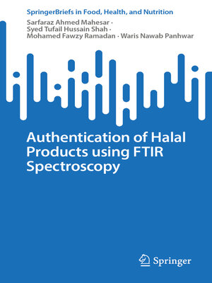 cover image of Authentication of Halal Products using FTIR Spectroscopy